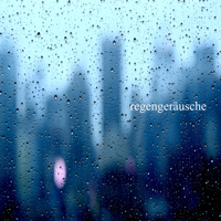 Schlafmusik, Entspannungsmusik Oase & Regengeräusche - Regengeräusche artwork