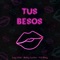Tus Besos (feat. Fili Wey & Baby Lucka) - Loy Vita lyrics