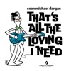 That's All the Loving I Need - Single