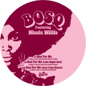 Bosq - Bad for Me (Soul Clap Remix)