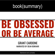 FlashBooks & Dean Bokhari - Be Obsessed or Be Average by Grant Cardone - Book Summary