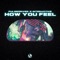 How You Feel (Extended Mix) artwork