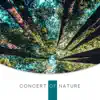 Concert of Nature: Music Soothing the Body, Mind and Soul album lyrics, reviews, download
