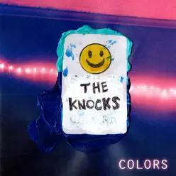 Colors - Single - The Knocks Colors - Single - The Knocks