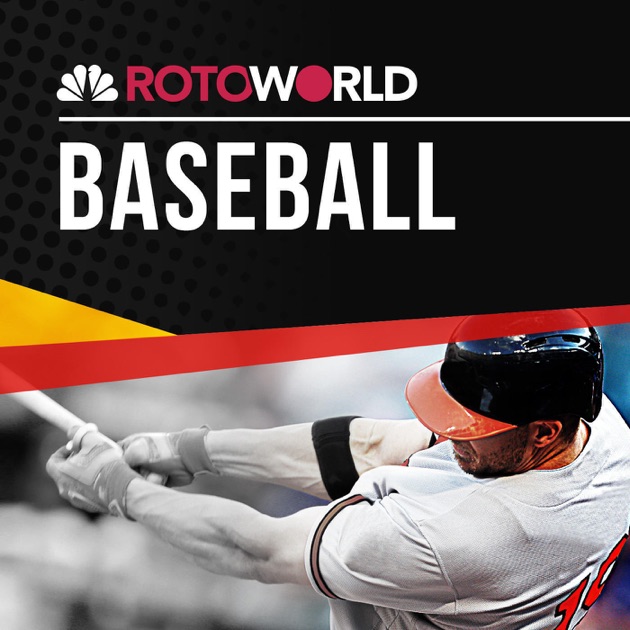 Rotoworld Baseball Podcast by NBC Sports on Apple Podcasts