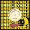 Unbelievable (Hot Bullet, Evoxx, Joy Corporation Remix) - Single