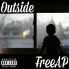 Outside (feat. Ay29areyoumad) - Single album lyrics, reviews, download