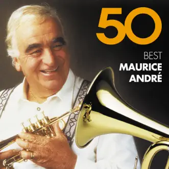 50 Best Maurice André by Maurice André album reviews, ratings, credits