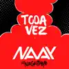 Stream & download Toda Vez (feat. DJ Negritinho) - Single