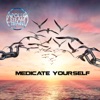 Medicate Yourself - Single
