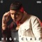 High Class - Ankhal lyrics