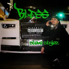 Bless - Single by Steve Stylez album reviews, ratings, credits