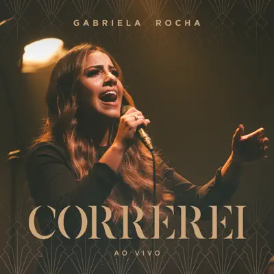 Correrei (Ao Vivo) - Single - Gabriela Rocha