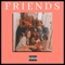 Friends - Dahshanae lyrics