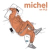 Michel en PLS - Single