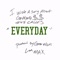 Everyday - Max Fullard lyrics