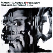 Move Love (feat. KING) by Robert Glasper