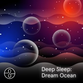 Deep Sleep: Dream Ocean artwork