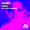 Loca (feat. Sara Jaramillo) - Moska lyrics