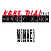 Stream & download Monaco (feat. Monkey Black) - Single