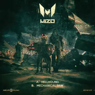 ladda ner album Mizo - Hellhound Mechanical Paw