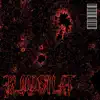 Bloodsplat - Single album lyrics, reviews, download