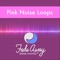 Pink Noise Loops (With Pink Noise) - Fade Away Sleep Sounds lyrics