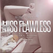 Miss Flawless (feat. Sachzna) artwork