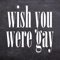 Wish You Were Gay (Instrumental) artwork