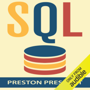 SQL for Beginners: Learn the Structured Query Language for the Most Popular Databases including Microsoft SQL Server, MySQL, MariaDB, PostgreSQL, and Oracle (Unabridged)