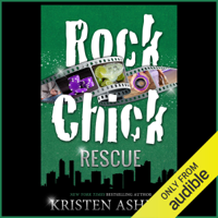 Kristen Ashley - Rock Chick Rescue (Unabridged) artwork