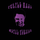 Purple Haze (Metal Version) artwork
