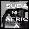 Sudan Africa - Single album lyrics, reviews, download