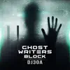 Ghost Writers Block - Single album lyrics, reviews, download