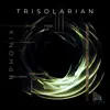 Trisolarian - EP album lyrics, reviews, download