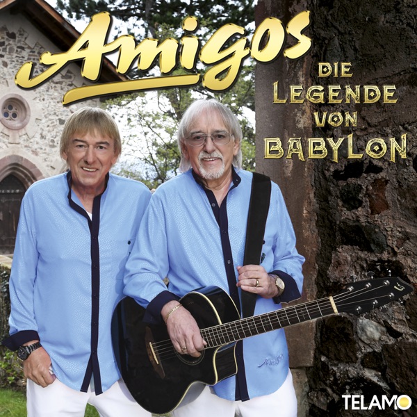 Die Amigos - Die Legende Von Babylon