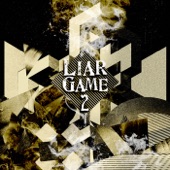 LIAR GAME 2 〜シーズン2 & 劇場版 オリジナル・サウンドトラック〜 artwork