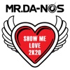 Show Me Love 2K20 - Single