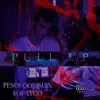 Pull Up (feat. $ofaygo) - Single album lyrics, reviews, download