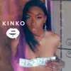 Kinko - Single album lyrics, reviews, download