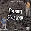 Down Below (feat. VBE Fat Rese) - Single album lyrics, reviews, download