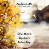 Embrace Me (Dani Corbalan Remix) [feat. Copamore & Justine Berg] - Single album lyrics, reviews, download