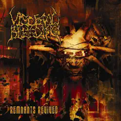 Remnants Revived - Visceral Bleeding