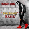 Walking Bank - Single