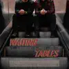 Stream & download Waiting Tables - Single