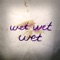 Wet Wet Wet (feat. Daniel STHLM) - Caesar Legion lyrics