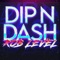 Dip N Dash - Rob Level lyrics