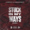 Stuck in My Ways (Remix) [feat. Mikeeazybeazy] - Inter$tate J lyrics