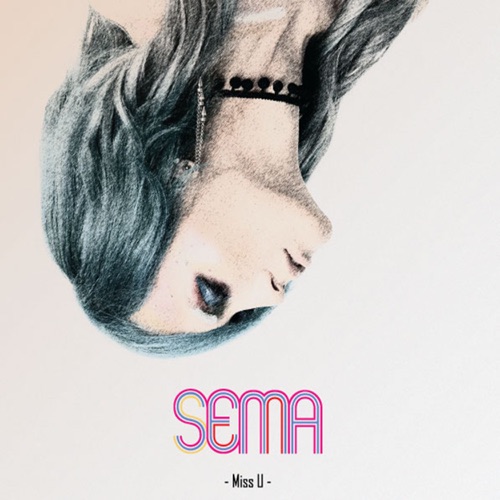 sema – Miss U – EP