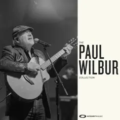 The Paul Wilbur Collection by Paul Wilbur album reviews, ratings, credits
